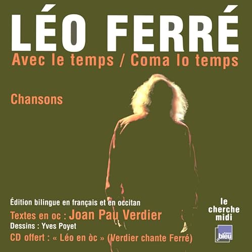 Beispielbild fr Avec le temps : Chansons, dition bilingue franais-occitan (1CD audio) zum Verkauf von Ammareal