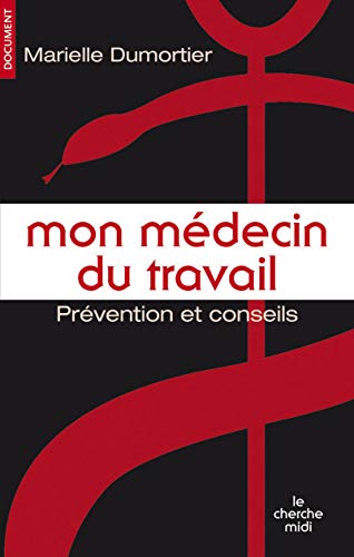 Stock image for Mon mdecin du travail for sale by Ammareal