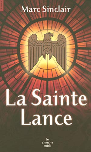 Imagen de archivo de La Sainte Lance a la venta por Ammareal