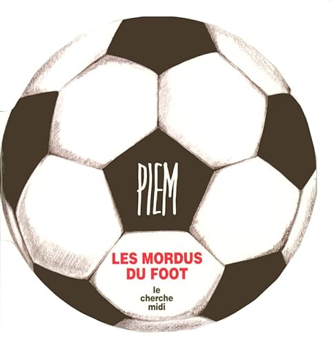 9782749112244: Les mordus du foot [NE]