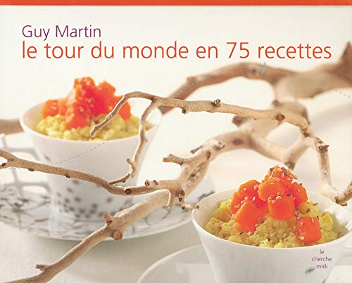 Beispielbild fr Le Tour du monde en 75 recettes zum Verkauf von Ammareal
