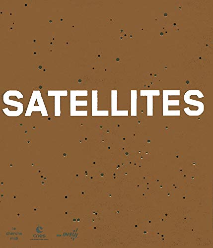 Beispielbild fr Satellites zum Verkauf von Ammareal