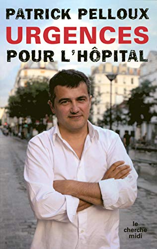 Beispielbild fr Urgences pour l'hpital zum Verkauf von medimops