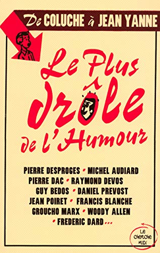 Le plus drÃ´le de l'humour de Coluche Ã: Jean Yanne (9782749113241) by Collectif