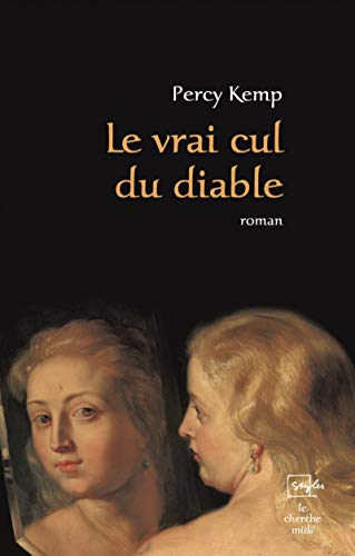 Beispielbild fr Le vrai cul du diable zum Verkauf von Librairie Th  la page