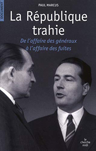 Stock image for La Rpublique trahie for sale by Chapitre.com : livres et presse ancienne