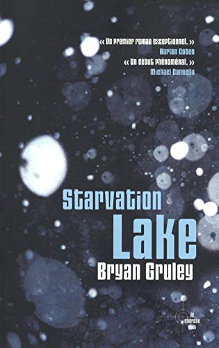 Beispielbild fr Starvation lake zum Verkauf von Chapitre.com : livres et presse ancienne