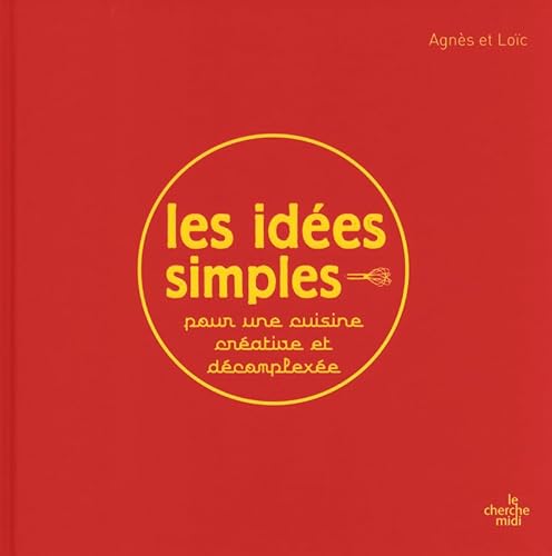 Les idÃ©es simples (9782749115962) by Besson-Couilloud, AgnÃ¨s; Couilloud, LoÃ¯c