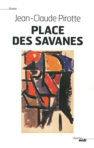 Stock image for Place des Savanes Pirotte, Jean-Claude for sale by BIBLIO-NET