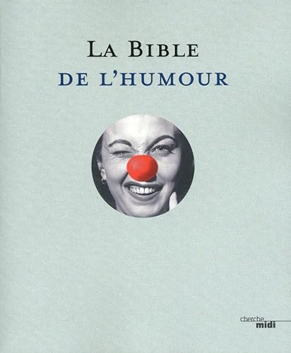 Stock image for La Bible de l'humour for sale by medimops