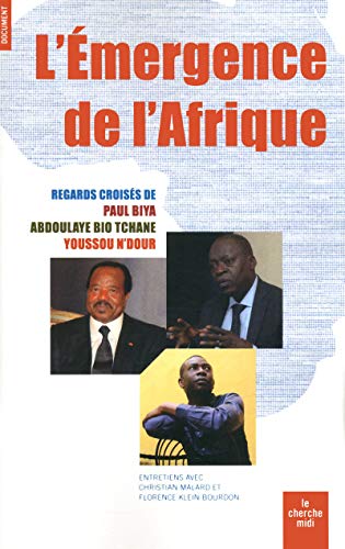Stock image for L'mergence de l'Afrique KLEIN-BOURDON, Florence and MALARD, Christian for sale by LIVREAUTRESORSAS
