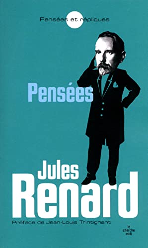 Beispielbild fr Les penses de Jules Renard (NE) zum Verkauf von Librairie Th  la page