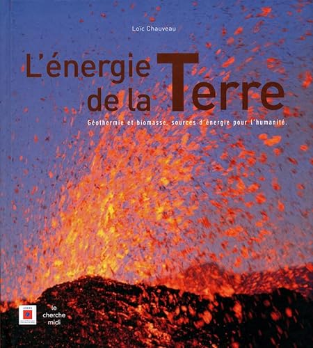 Stock image for L'nergie de la Terre for sale by Ammareal