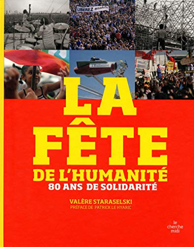 9782749117683: La fte de l'humanit: 80 ans de solidarit