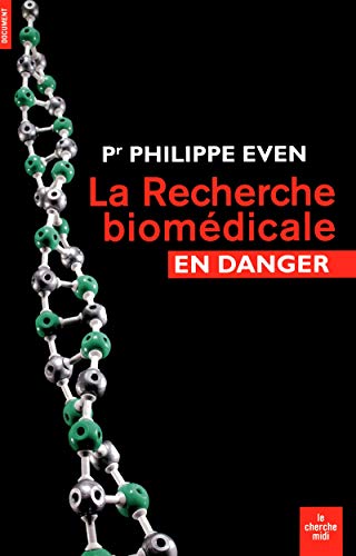 Beispielbild fr La recherche biomdicale en danger zum Verkauf von Ammareal