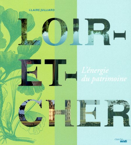 Imagen de archivo de Le Loir-et-Cher a la venta por Ammareal