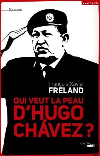 Beispielbild fr Qui veut la peau d'Hugo Chavez ? zum Verkauf von Ammareal