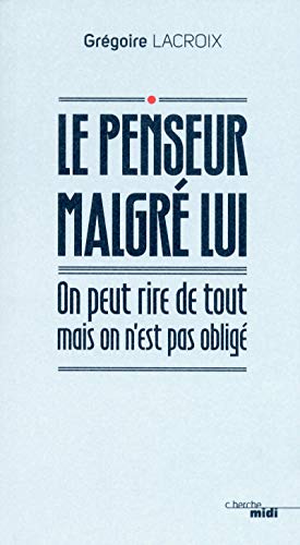 Stock image for Le Penseur malgr lui for sale by Ammareal