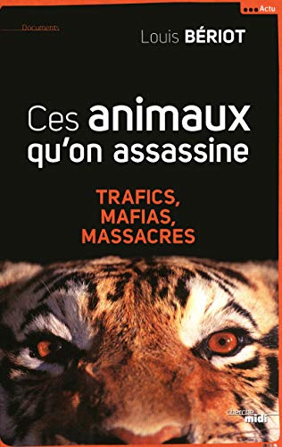 Stock image for Ces animaux qu'on assassine for sale by Librairie Th  la page