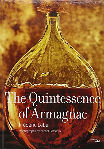 9782749123127: The quintessence of armagnac
