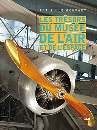 9782749129891: Les Trsors du Muse de l'Air et de l'Espace: Dictionnaire