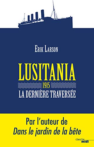 9782749132730: Lusitania 1915 - La dernire traverse
