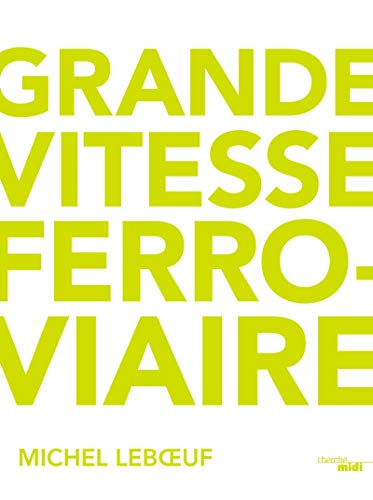 9782749134536: Grande vitesse ferroviaire