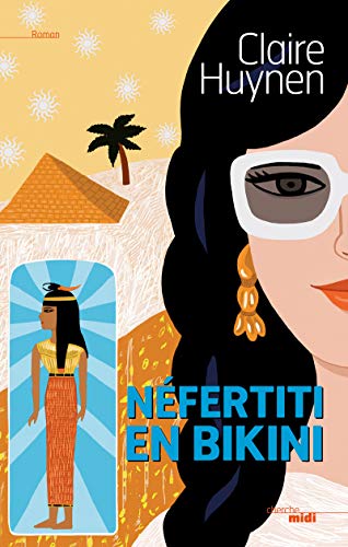 Beispielbild fr Nefertiti en bikini zum Verkauf von Ammareal