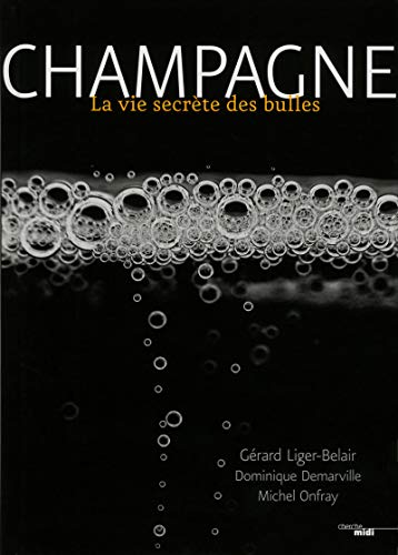 9782749140070: Champagne: La vie secrte des bulles