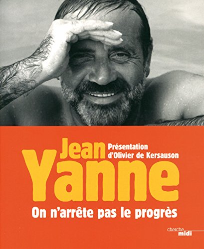 9782749140568: On n'arrte pas le progrs - Jean Yanne