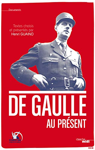 Stock image for De Gaulle au prsent for sale by medimops