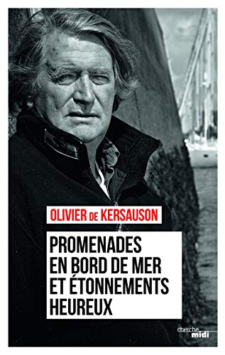 Stock image for Promenades en bord de mer et ?tonnements heureux [ biographie ] (French Edition) for sale by SecondSale