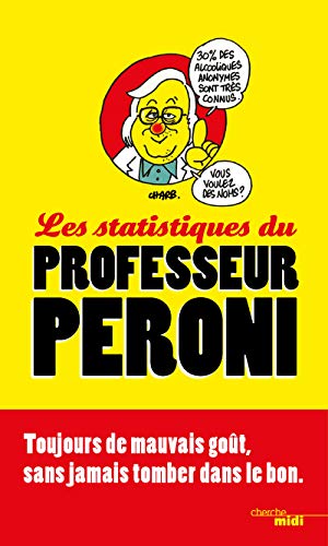 Imagen de archivo de Les statistiques du professeur Peroni a la venta por Frederic Delbos