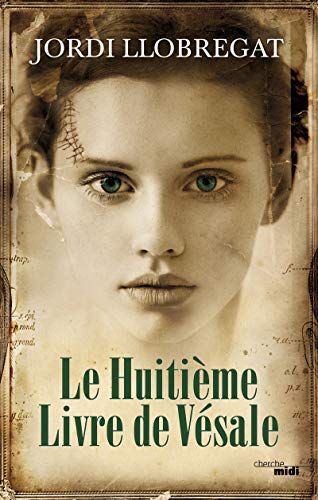 Beispielbild fr Le Huitime Livre de Vsale zum Verkauf von medimops