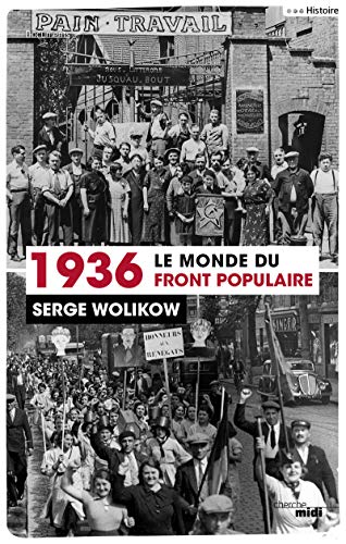 Beispielbild fr 1936, le monde du front populaire zum Verkauf von Ammareal