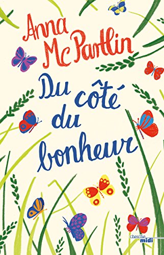 Du côté du bonheur - Anna MCPARTLIN