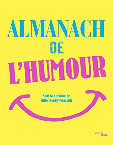 9782749157924: Almanach de l'humour
