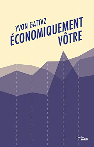 Beispielbild fr Economiquement vtre zum Verkauf von medimops