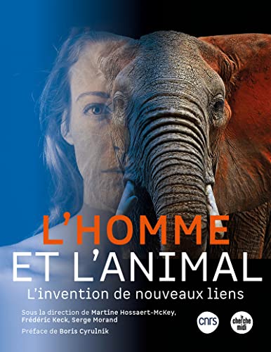 Imagen de archivo de L'homme Et L'animal : L'invention De Nouveaux Liens a la venta por RECYCLIVRE
