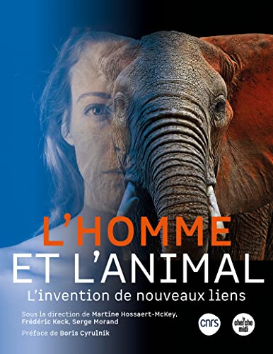 Stock image for L'homme Et L'animal : L'invention De Nouveaux Liens for sale by RECYCLIVRE