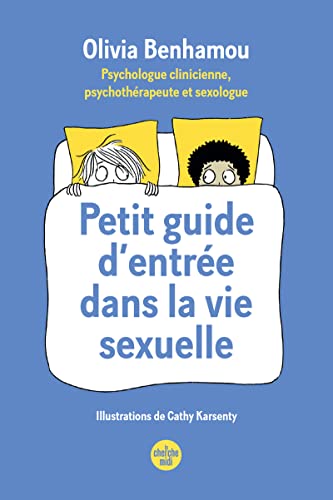 Beispielbild fr Petit guide d'entre dans la vie sexuelle zum Verkauf von Ammareal