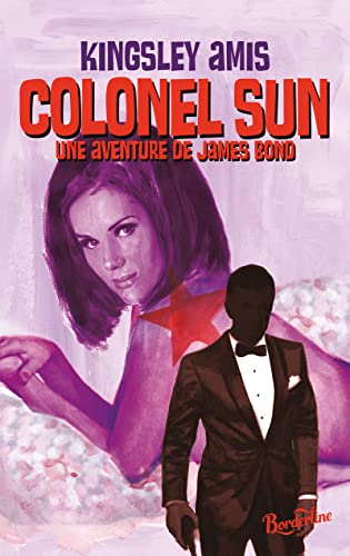 Stock image for Colonel Sun - Une aventure de James Bond for sale by Librairie Th  la page