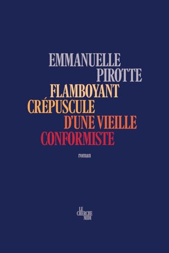 Stock image for Flamboyant crpuscule d'une vieille conformiste - Rentre littraire janvier 2024 for sale by Au bon livre