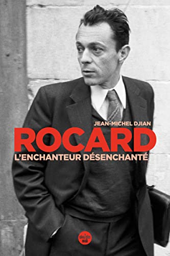Beispielbild fr Rocard, l enchanteur dsenchant zum Verkauf von medimops