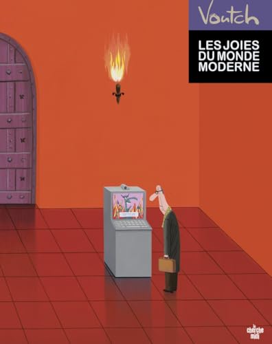 Beispielbild fr Les joies du monde moderne (NED) zum Verkauf von medimops