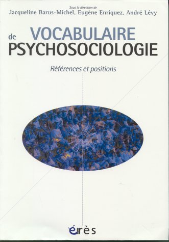 Beispielbild fr Vocabulaire de psychosociologie : Rfrences et positions zum Verkauf von Ammareal