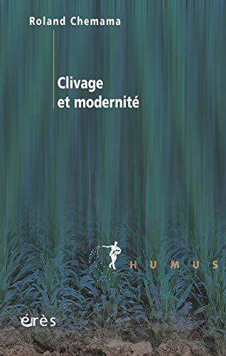 Beispielbild fr Clivage Et Modernit zum Verkauf von RECYCLIVRE