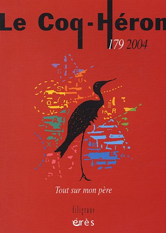 9782749202747: LE COQ HERON 179 - TOUT SUR MON PERE