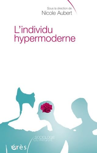 Stock image for L'individu hypermoderne (French Edition) for sale by HPB-Red