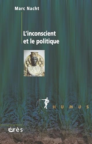 9782749203836: L'inconscient et le politique